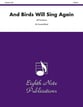 And Birds Will Sing Again Concert Band sheet music cover